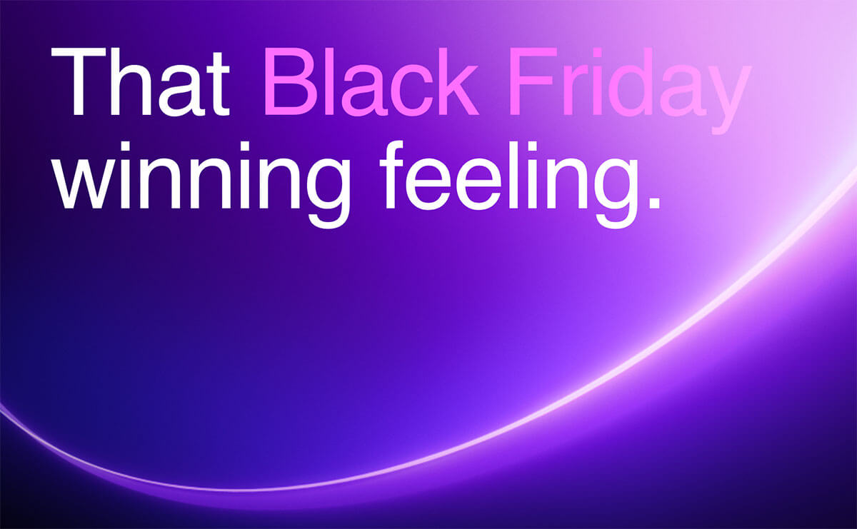 That Black Friday winning feeling.
