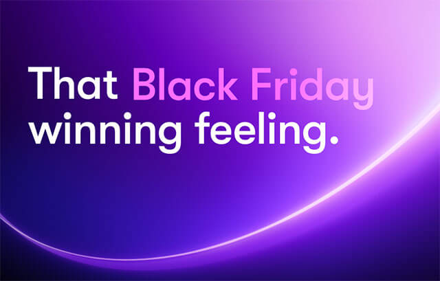 That Black Friday winning feeling.
